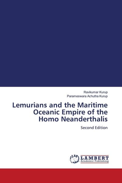 Produktbild: Lemurians and the Maritime Oceanic Empire of the Homo Neanderthalis