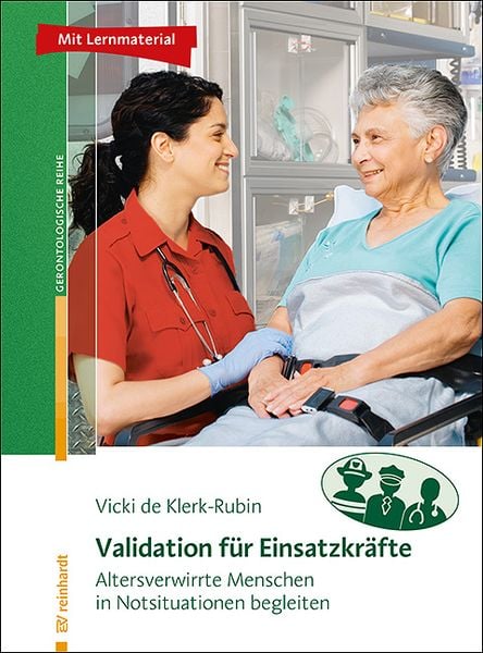 Validation für Einsatzkräfte, Taschenbuch von Vicki de Klerk-Rubin, Ernst Reinhardt Verlag, 9783497028870