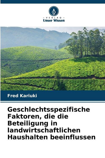 Produktbild: Geschlechtsspezifische Faktoren, die die Beteiligung in landwirtschaftlichen Haushalten beeinflussen