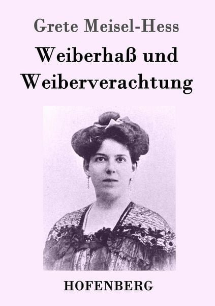 Produktbild: Weiberha&szlig; und Weiberverachtung