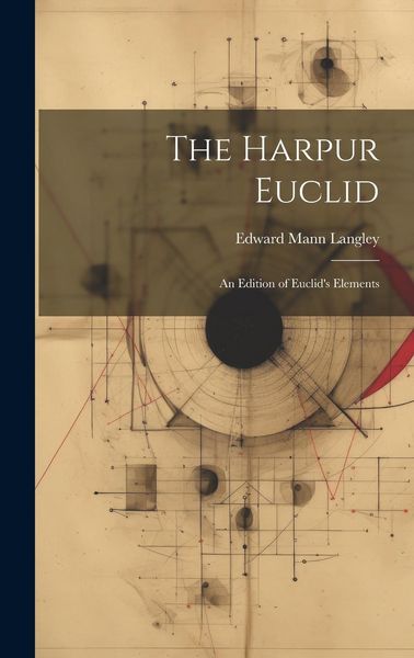 Produktbild: The Harpur Euclid: An Edition of Euclid's Elements
