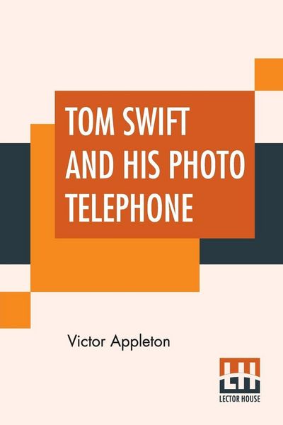 Produktbild: Tom Swift And His Photo Telephone