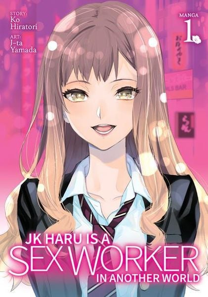 Jk Haru Is a Sex Worker in Another World Manga Vol 1 von Ko  