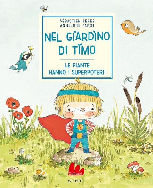 Produktbild: Nel giardino di Timo. Le piante hanno i superpoteri!