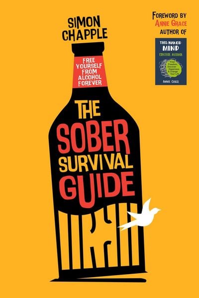 Produktbild: The Sober Survival Guide: How to Free Yourself from Alcohol Forever