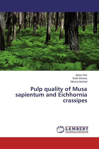 Produktbild: Pulp quality of Musa sapientum and Eichhornia crassipes
