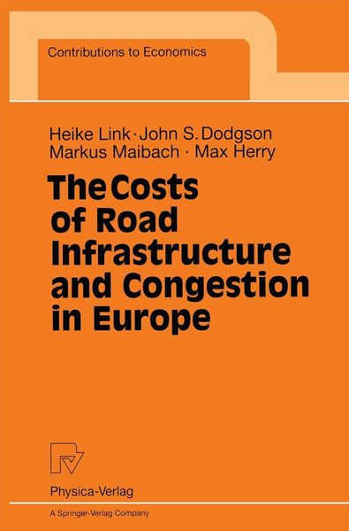 Produktbild: The Costs of Road Infrastructure and Congestion in Europe