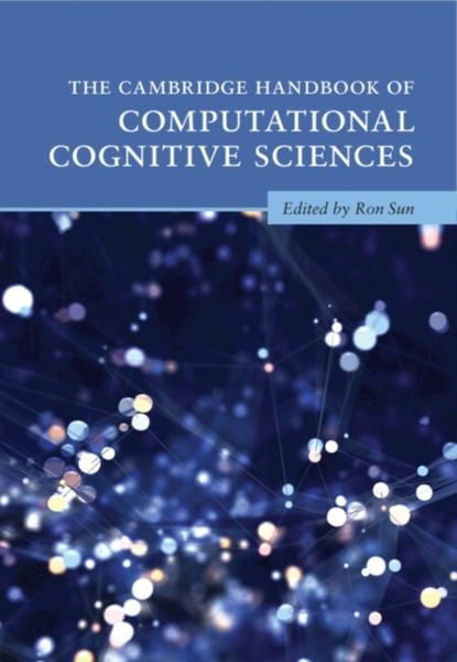 Produktbild: The Cambridge Handbook of Computational Cognitive Sciences