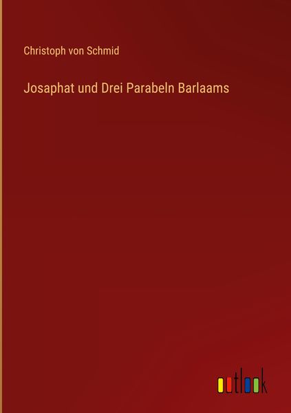 Produktbild: Josaphat und Drei Parabeln Barlaams