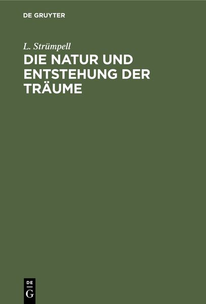 Produktbild: Die Natur und Entstehung der Tr&auml;ume