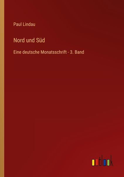 Nord und Süd, Taschenbuch von Paul Lindau, Outlook, 9783368274108