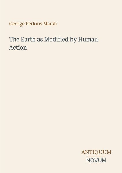 Produktbild: The Earth as Modified by Human Action