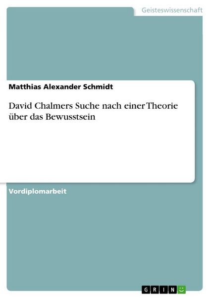 Produktbild: David Chalmers Suche nach einer Theorie &uuml;ber das Bewusstsein