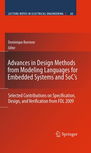 Produktbild: Advances in Design Methods from Modeling Languages for Embedded Systems and SoC&rsquo;s