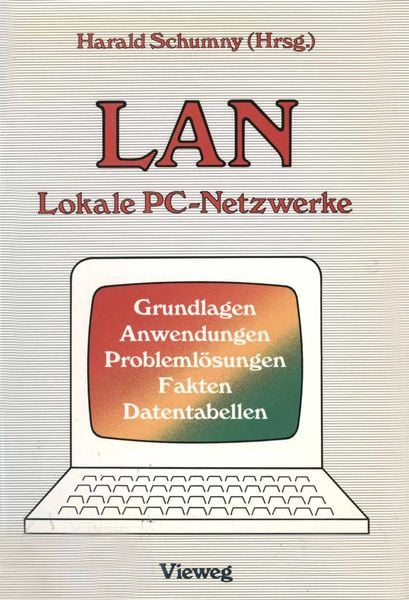 LAN Lokale PC-Netzwerke, Taschenbuch von , Vieweg & Teubner, 9783528045463