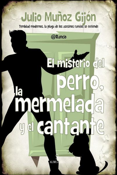 Produktbild: El misterio del perro, la mermelada y el cantante