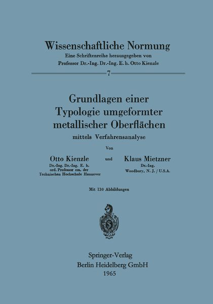 Grundlagen einer Typologie umgeformter metallischer Oberflächen, Taschenbuch von O. Kienzle , K. Mietzner, Springer Berlin, 9783540034322