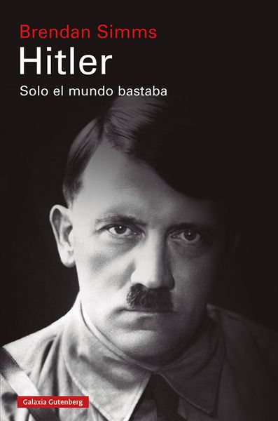 Produktbild: Hitler : solo el mundo bastaba