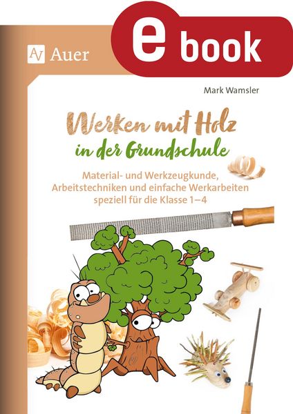 Produktbild: Werken mit Holz in der Grundschule