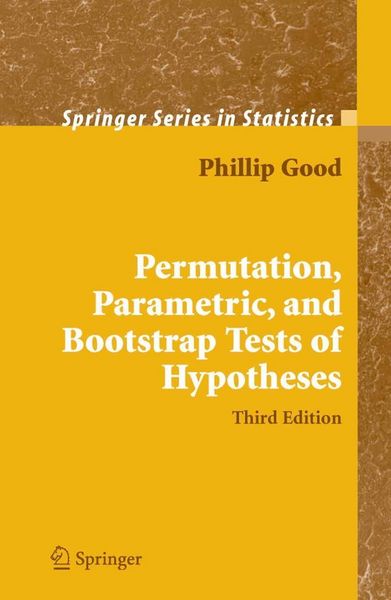 Produktbild: Permutation, Parametric, and Bootstrap Tests of Hypotheses