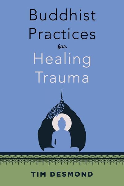 Produktbild: Buddhist Practices for Healing Trauma