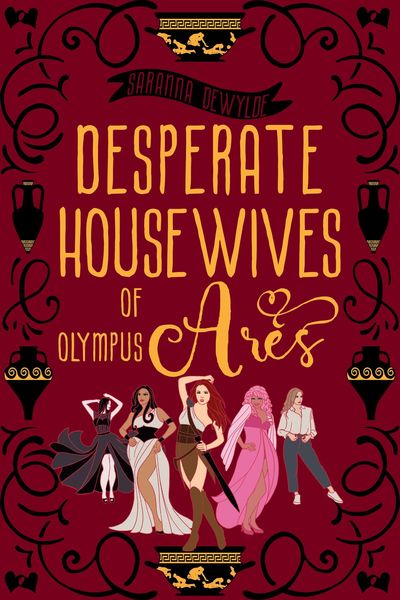 Produktbild: Desperate Housewives of Olympus: Ares A Binge-Worthy Paranormal Romantic Comedy (Ambrosia Lane, #3)
