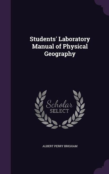 Produktbild: Students' Laboratory Manual of Physical Geography