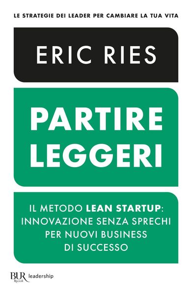 Produktbild: Partire leggeri. Il metodo Lean Startup: innovazione senza sprechi per nuovi business di successo