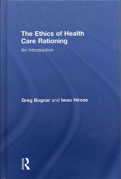 Produktbild: Bognar, G: The Ethics of Health Care Rationing: An Introduct