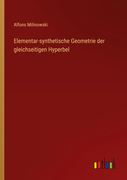 Produktbild: Elementar-synthetische Geometrie der gleichseitigen Hyperbel
