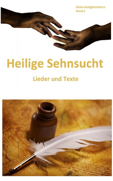 Produktbild: Heilige Sehnsucht: Lieder und Texte