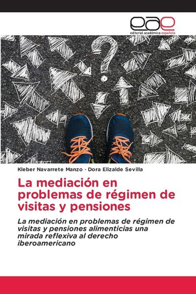 Produktbild: La mediaci&oacute;n en problemas de r&eacute;gimen de visitas y pensiones