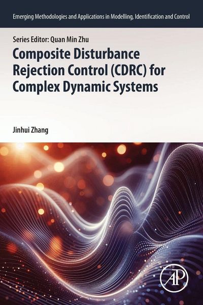 Produktbild: Composite Disturbance Rejection Control (CDRC) for Complex Dynamic Systems