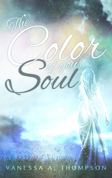 The Color of your Soul, Taschenbuch von Vanessa A. Thompson, BoD – Books on Demand, 9783744896153