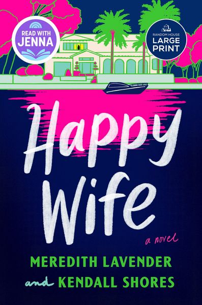 Produktbild: Happy Wife: A Read with Jenna Pick
