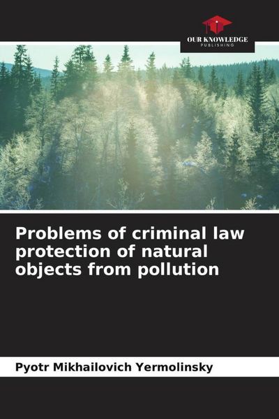 Produktbild: Problems of criminal law protection of natural objects from pollution