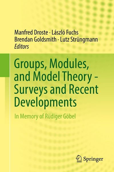 Produktbild: Groups, Modules, and Model Theory - Surveys and Recent Developments