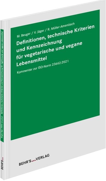 Produktbild: Definitionen, technische Kriterien und Kennzeichnung f&uuml;r vegetarische und vegane Lebensmittel