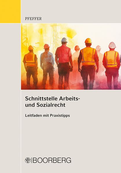 Produktbild: Schnittstelle Arbeits- und Sozialrecht