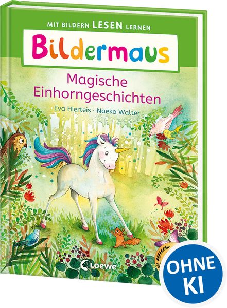 Bildermaus - Magische Einhorngeschichten, Gebundene Ausgabe von Eva Hierteis, Loewe, 978-3-7432-1638-9