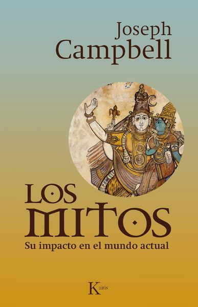 Produktbild: Los mitos. Su impacto en el mundo actual