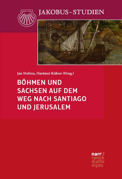 Produktbild: B&ouml;hmen und Sachsen auf dem Weg nach Santiago und Jerusalem