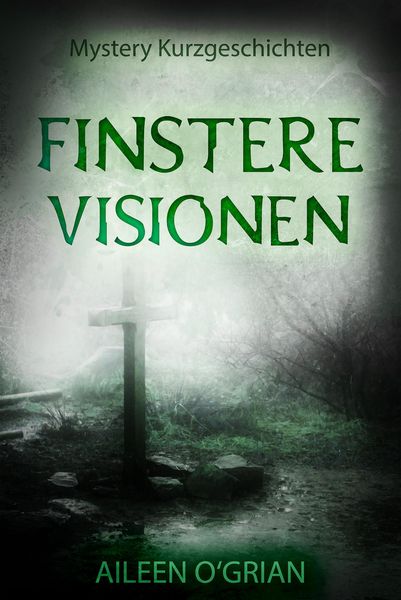 Produktbild: Finstere Visionen