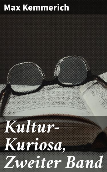 Produktbild: Kultur-Kuriosa, Zweiter Band