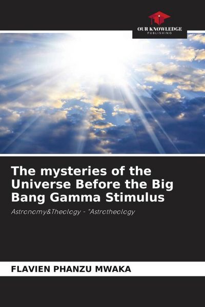 Produktbild: The mysteries of the Universe Before the Big Bang Gamma Stimulus