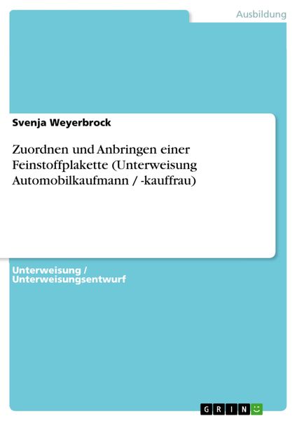 Produktbild: Zuordnen und Anbringen einer Feinstoffplakette (Unterweisung Automobilkaufmann / -kauffrau)