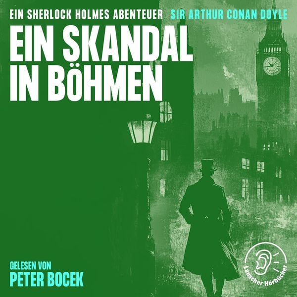 Ein Skandal in Böhmen - Arthur Conan Doyle, Audio, 9783991748892