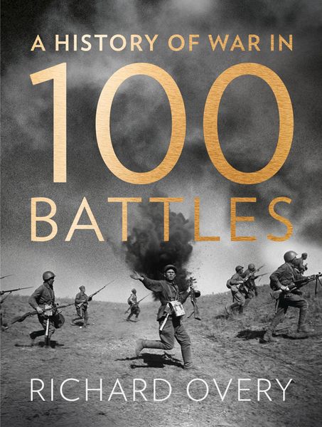 Produktbild: A History of War in 100 Battles