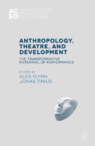 Produktbild: Anthropology, Theatre, and Development