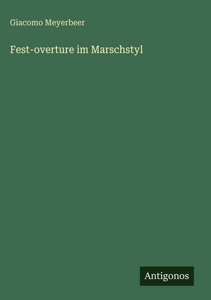 Produktbild: Fest-overture im Marschstyl